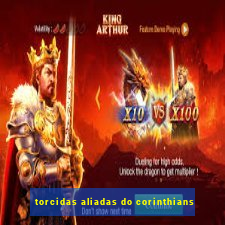 torcidas aliadas do corinthians